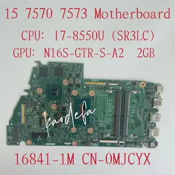 16841-1M Doske Pre DELL Inspiron 15 7570 7573 Notebook Doske CPU: i7-8550U GPU:N16S-GTR-S-A2 2GB CN-0MJCYX 0MJCYX MJCYX