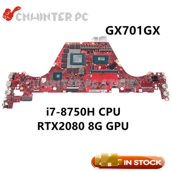 NOKOTION GX701GX Doske 90HR00X0-R01000 Pre ASUS GX701GX GX701G Pôvodnej Notebook Doske i7-8750H CPU RTX2080 8G GPU
