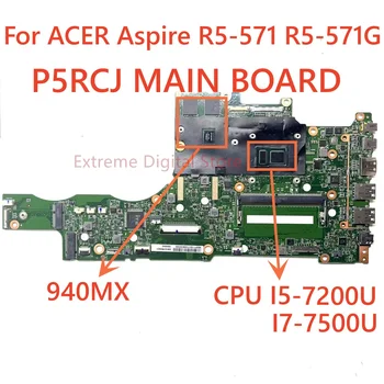 Pre ACER Aspire R5-571 R5-571G Notebook Doske NBGP71100 P5RCJ základná DOSKA SR2ZV I5-6200 CPU DDR4 100% Testované Plne Práce